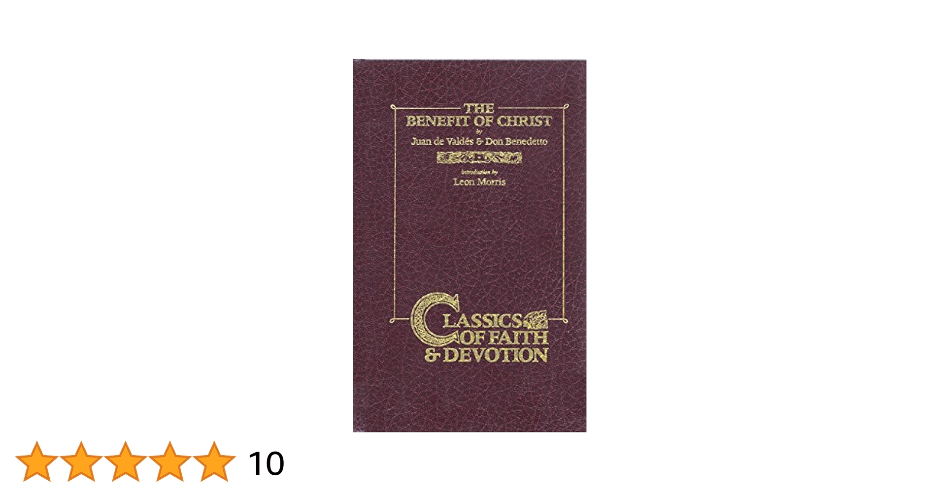 Cover of The Benefit Of Christ