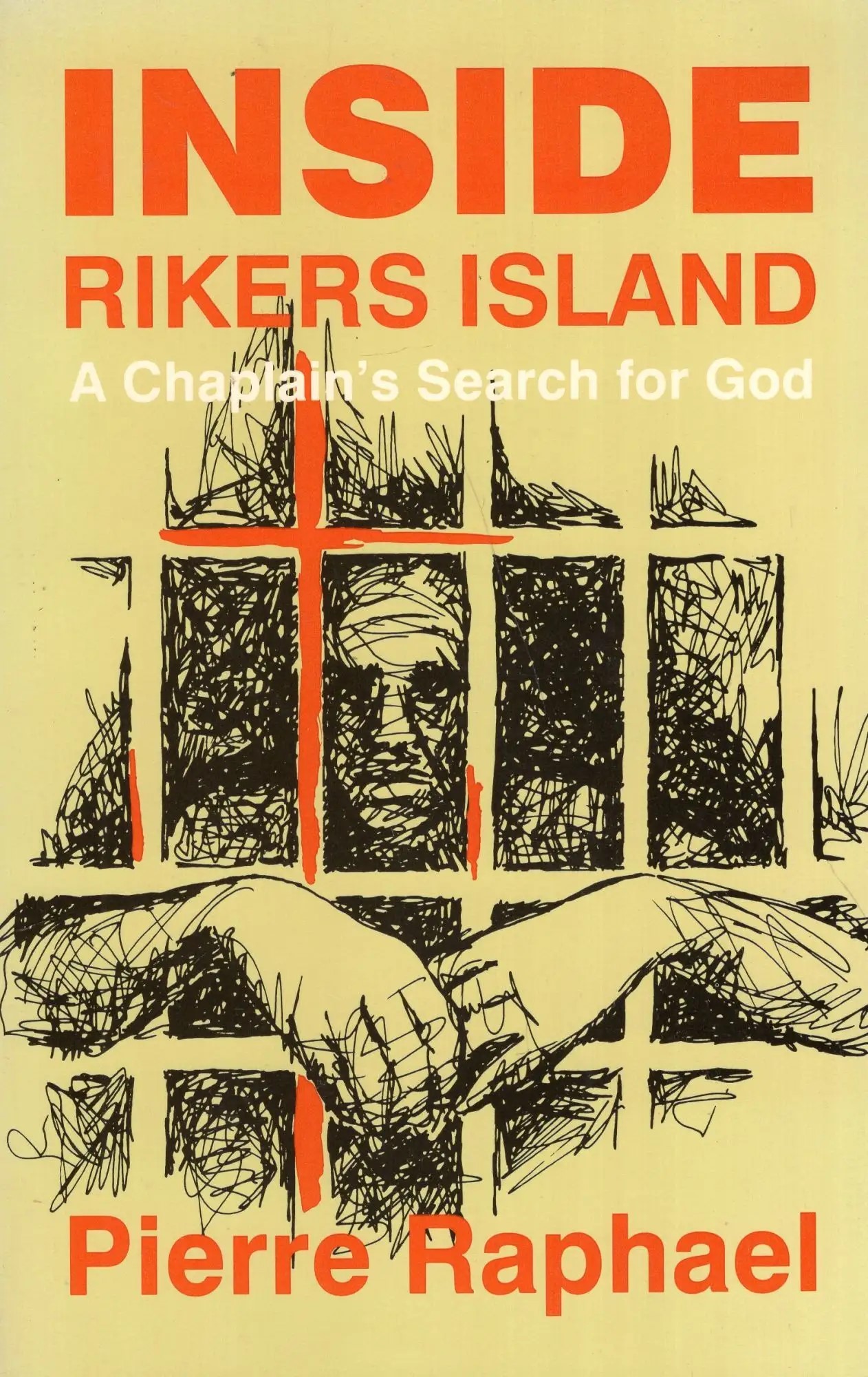 Cover of Inside Rikers Island - A Chaplins Search For God