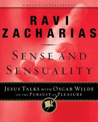 Cover of Sense and Sensuality - Jesus talks with Oscar Wilde on the pursuit of pleasure
