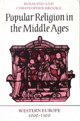 Cover of Popular Religion In The Middle Ages - Western Europe 1000-1300