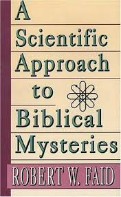 Cover of A Scientific Approach to More Biblical Mysteries