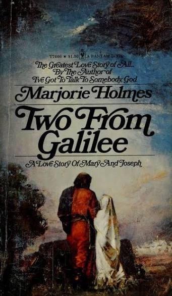 Cover of Two From Galilee - A Love Story of Mary and Joseph