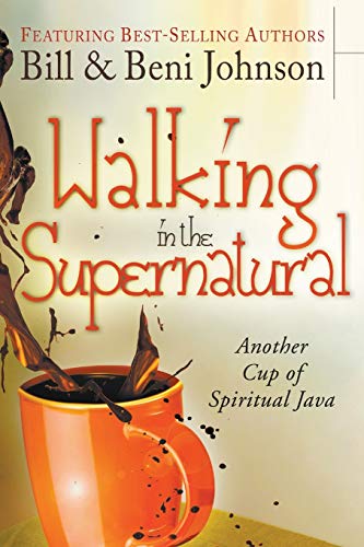 Cover of Walking In The Supernatural - Another Cup Of Spiritual Java