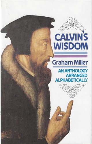 Cover of Calvins Wisdom - An Anthology Arrange Alphabetically