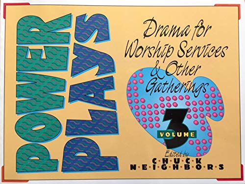 Cover of Power Plays Volume 3 - Drama for Worship Services and Other Gatherings