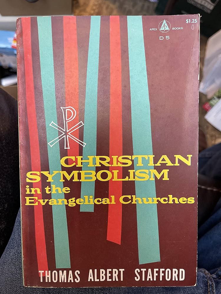 Cover of Christian Symbolism In The Evangelical Church