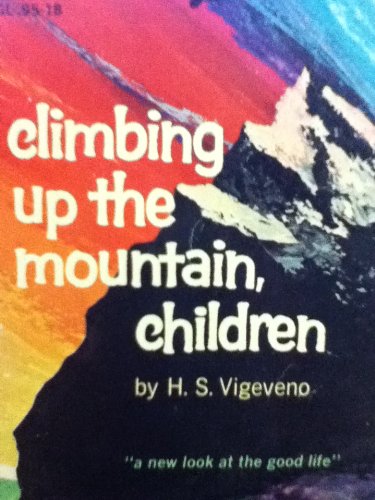 Cover of Climbing Up the Mountain Children