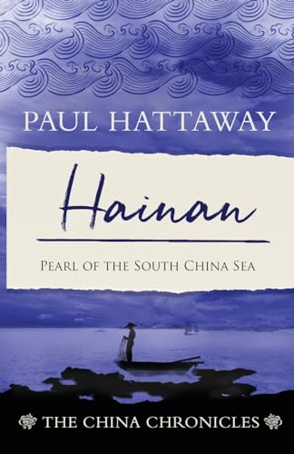 Cover of Hainan - Pear Of The South China Sea