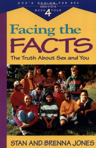 Cover of Facing the Facts - The Truth About Sex and You - #4 ages 11-14