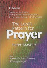 Cover of The Lords Pattern for Prayer - BR