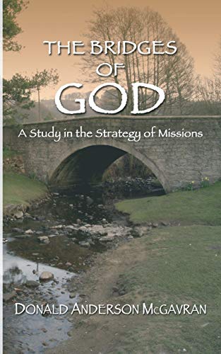 Cover of The Bridges of God - a study in the strategy of missions