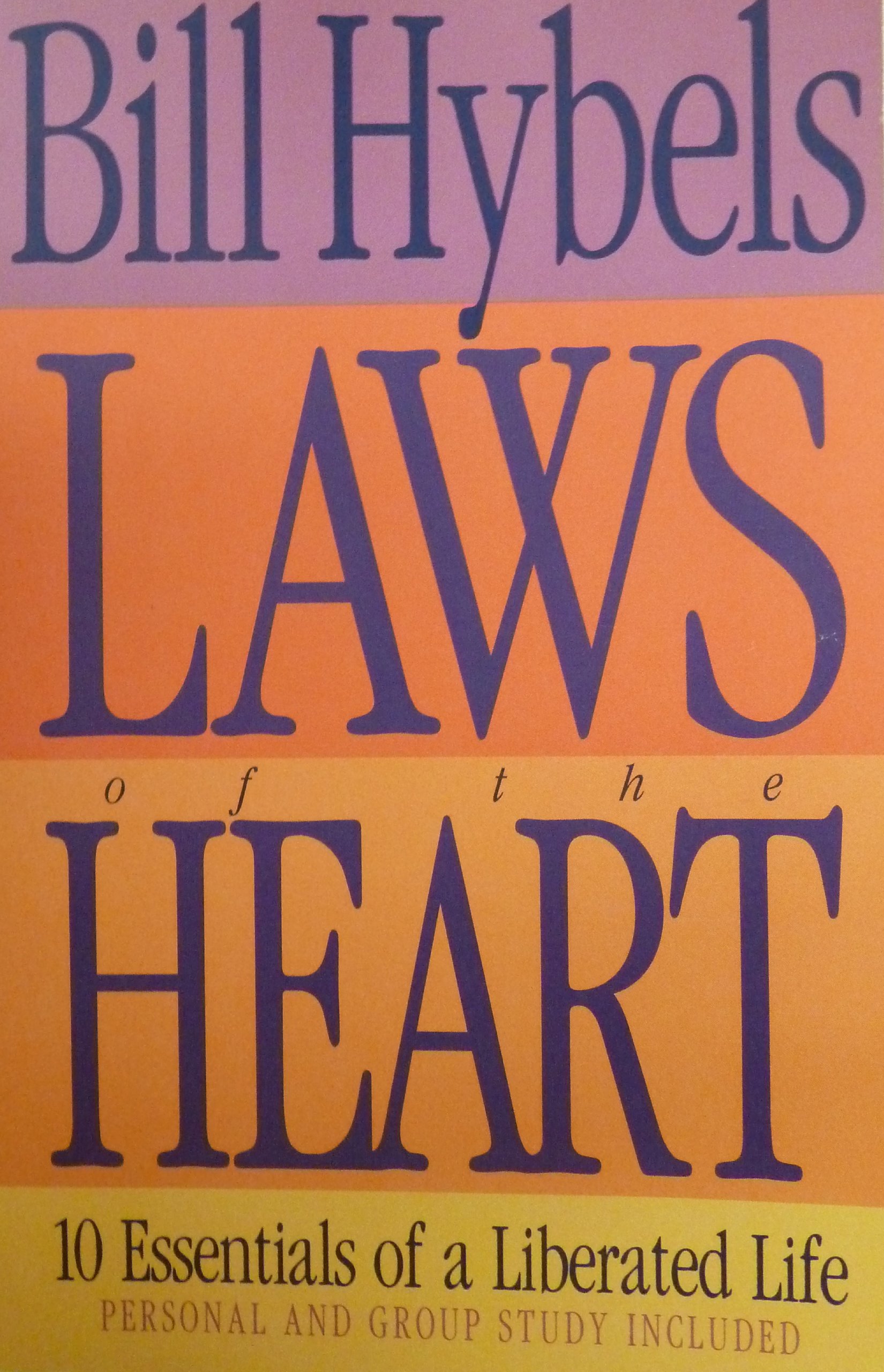 Cover of Laws of the Heart - 10 Essentials of a Liberated Life, Personal & Group Study included