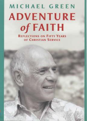 Cover of Adventure of Faith - Reflections on Fifty Years of Christian Service