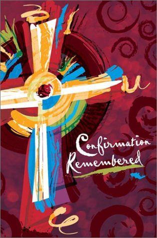 Cover of Confirmation Remembered