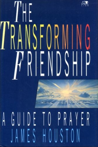 Cover of Prayer the Transforming Friendship