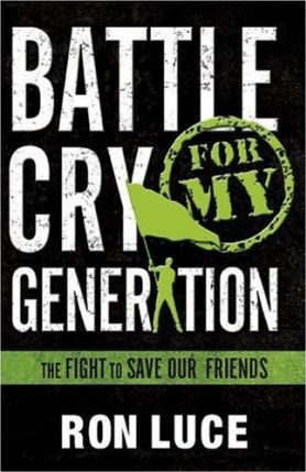 Cover of Battle Cry for My Generation - The Fight to Save Our Friends