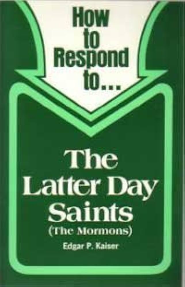 Cover of How To Respond To The latter-Day saints (the Mormons)