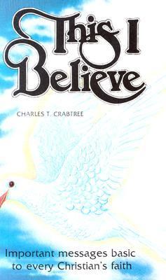 Cover of This I Believe (Crabtree)