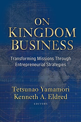 Cover of On Kingdom Business - Transforming Missions through Entrepreneurial Strategies