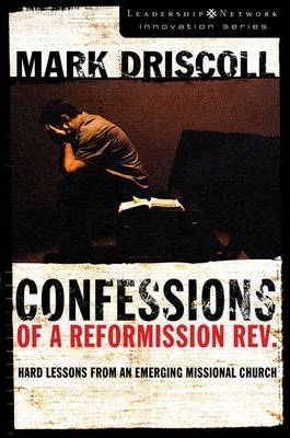 Cover of Confessions of a Reformission Rev