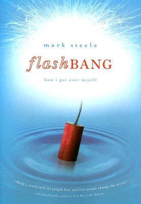 Cover of Flash Bang - How I Got Over Myself