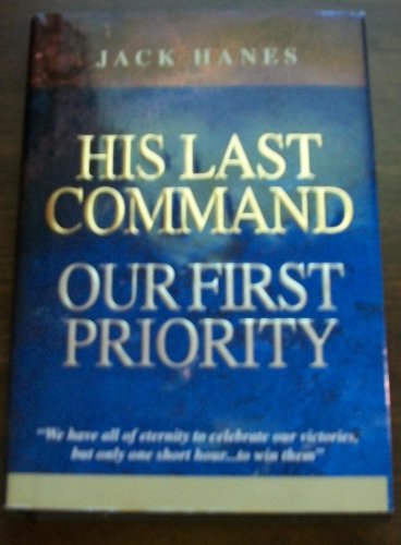 Cover of His Last Command - Our First Priority