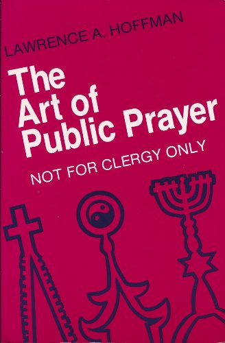 Cover of The Art Of Public Prayer - Not for The Clergy Only