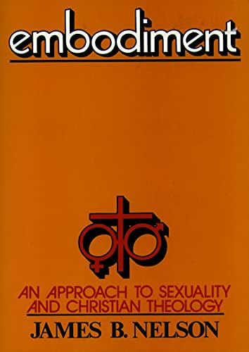 Cover of Embodiment - An approach to sexuality and Christian Theology