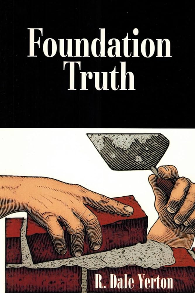 Cover of Foundation Truth - Understanding Church Life