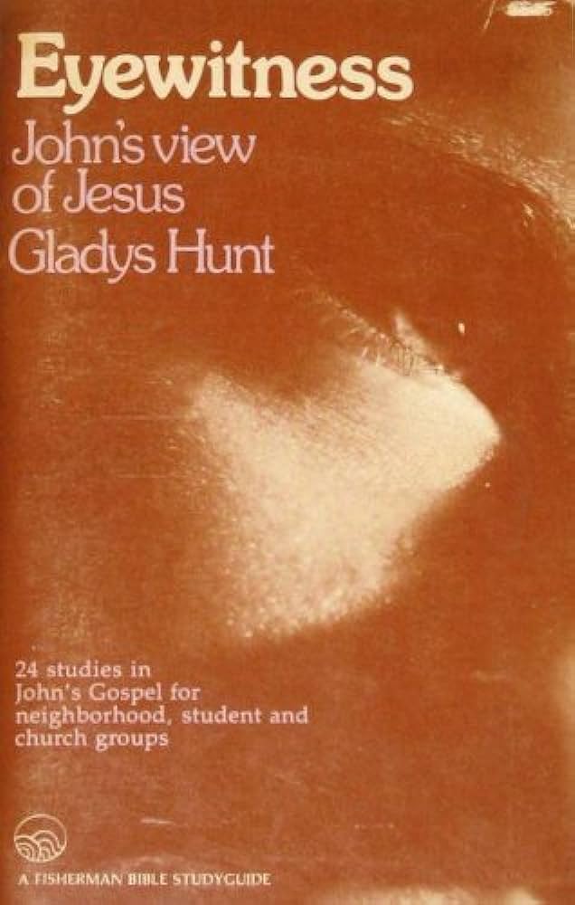 Cover of Eyewitness - Johns View Of Jesus