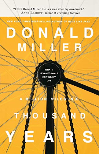 Cover of A Million Miles in a Thousand Years - What I learned while editing my life