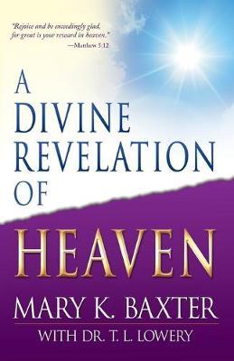Cover of A divine revelation of heaven