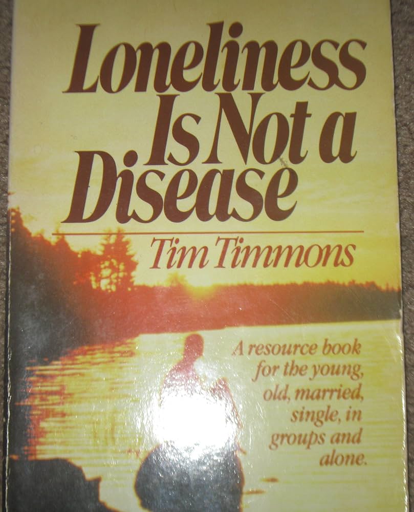 Cover of Loneliness is Not a Disease