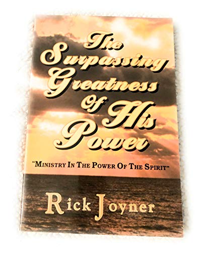Cover of The surpassing greatness of His power