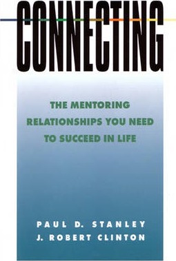 Cover of Connecting - The Mentoring Relationships You Need to Succeed in Life