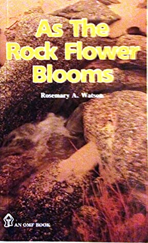 Cover of As The Rock Flower Blooms