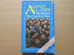 Cover of Against All Odds - The Church in China