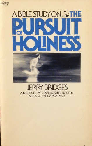 Cover of A Bible Study on the Pursuit of Holiness