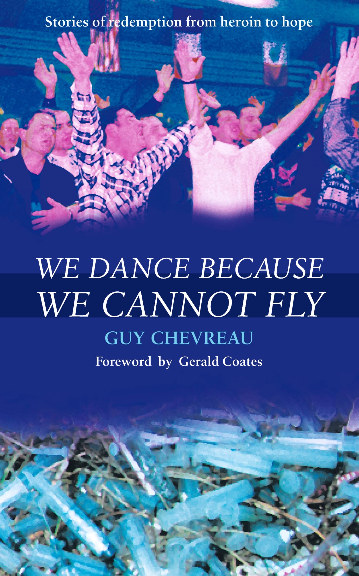 Cover of We Dance Because We Cannot Fly