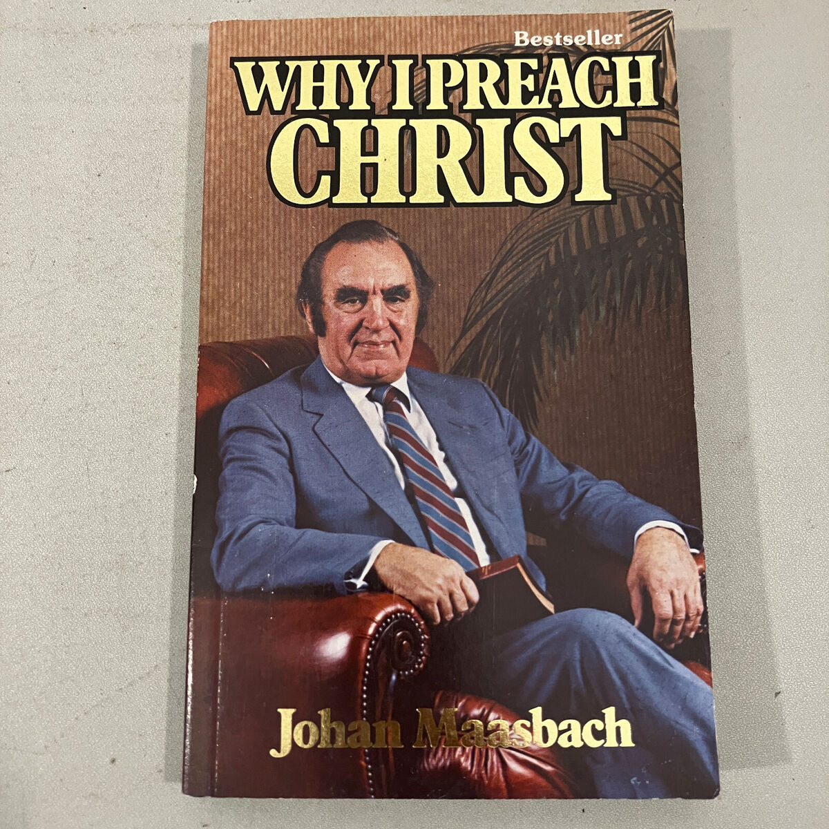 Cover of Why I preach Christ