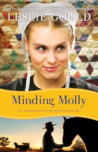 Cover of Minding Molly - The Courtships Of Lancaster County #3