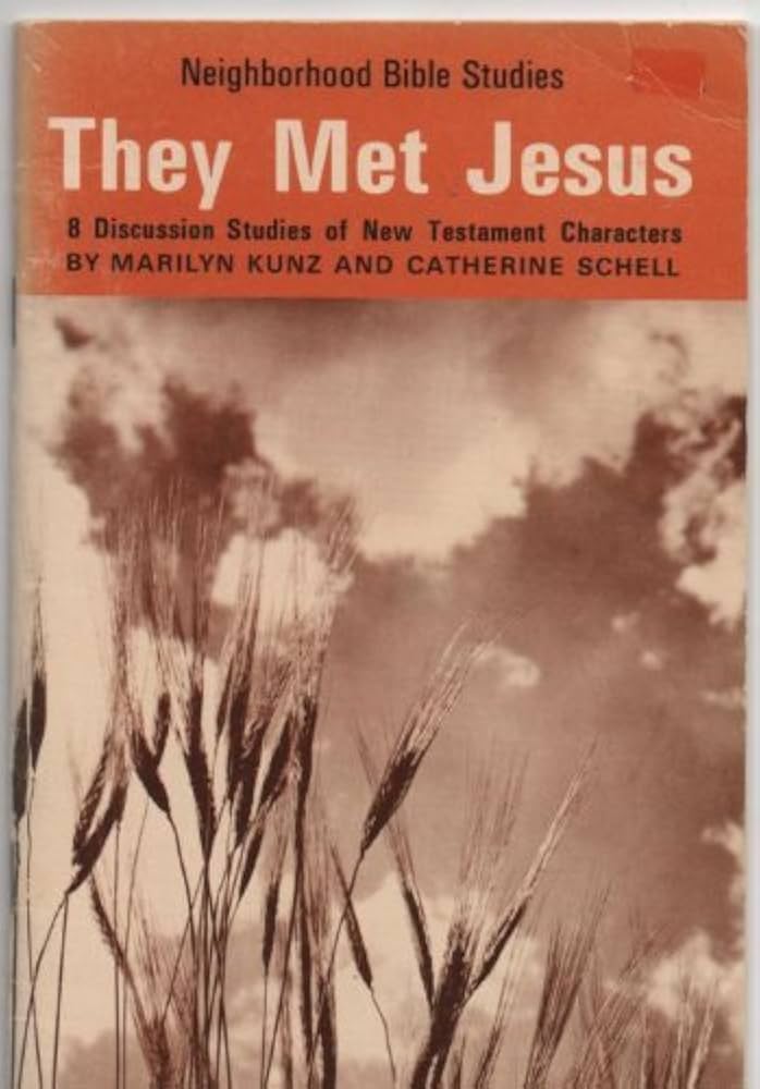 Cover of They Met jesus - 8 discussion Studies Of new testament Characters