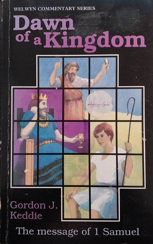 Cover of Dawn of a Kingdom - 1 Samuel - Welwyn