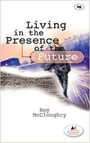 Cover of Living in the Presence of the Future