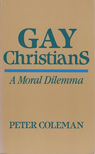 Cover of Gay Christians - A Moral Dilemma
