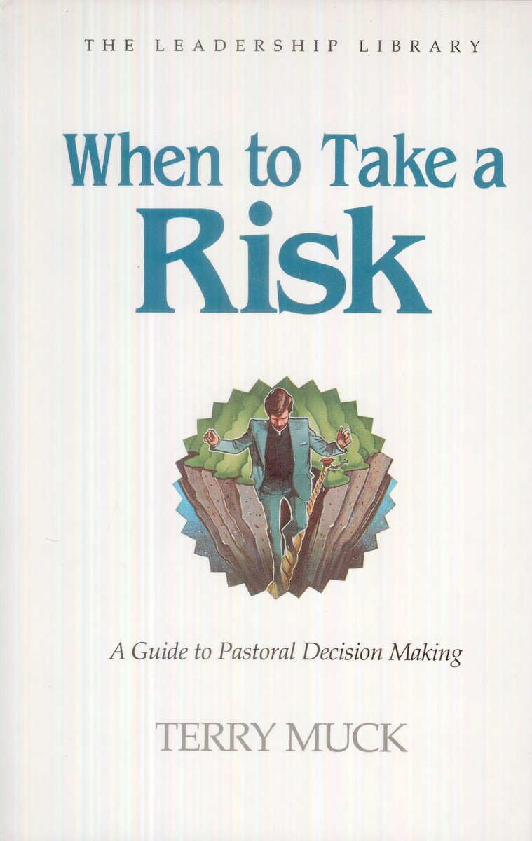 Cover of When to Take a Risk - pastoral decision making