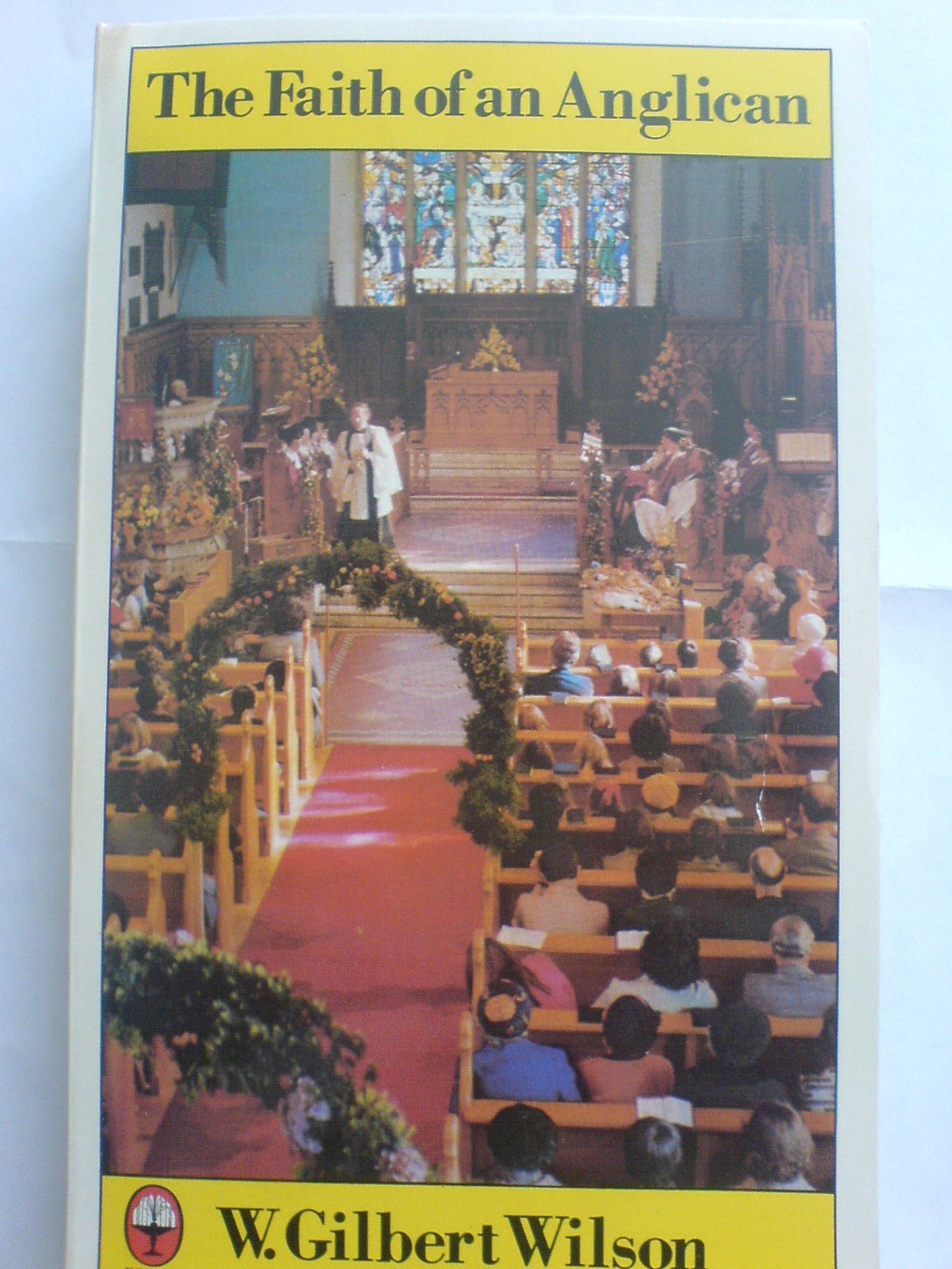 Cover of The Faith of an Anglican