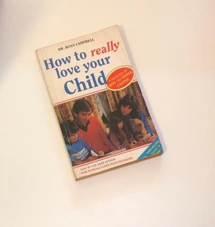 Cover of How to Really Love Your Child