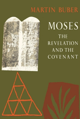 Cover of Moses - The Revelation And The Covenant