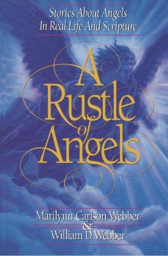 Cover of A Rustle of Angels - Stories About Angels in Real Life and Scripture
